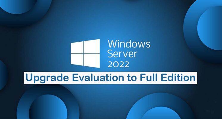 آموزش فعال سازی Windows Server 2022 Standard Evaluation از طریق CMD